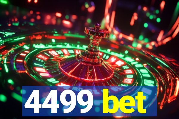 4499 bet